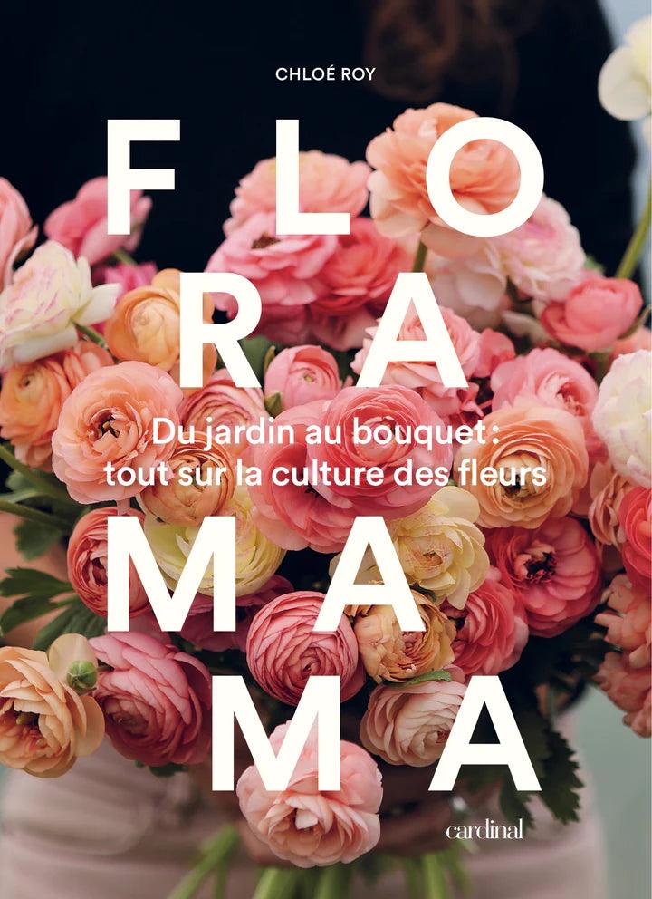 LIVRE - Floramama - DIFFUSION DIMEDIA - Boutique Shoosh